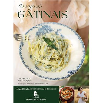 ‘Saveurs du Gâtinais’, le livre de recettes du Gâtinais