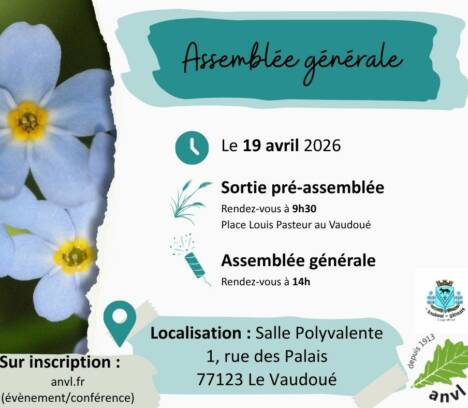 Dimanche 19 avril – Assemblée Générale ANVL et Sortie pré AG