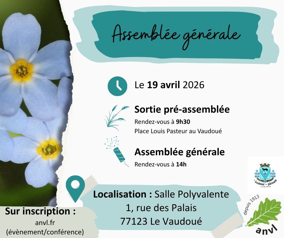 Dimanche 19 avril – Assemblée Générale ANVL et Sortie pré AG