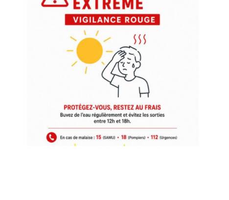 Météo France a placé le département en Vigilance météorologique rouge « alerte canicule extrême »