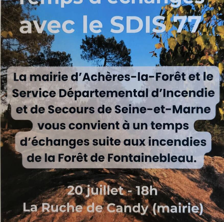 INCENDIES – Temps d’échanges avec le SDIS 77, la gendarmerie et l’ONF