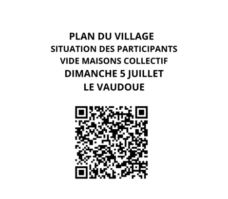 Plan du village, situation des participants au vide-maisons collectif dimanche 5 juillet